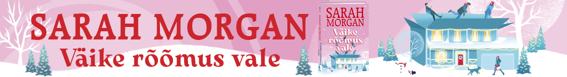 Väike rõõmus vale, Sarah Morgan, ersen